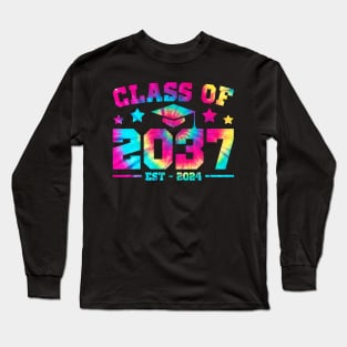 Class Of 2037 Grow With Me First Day Of School Tie Dye Long Sleeve T-Shirt